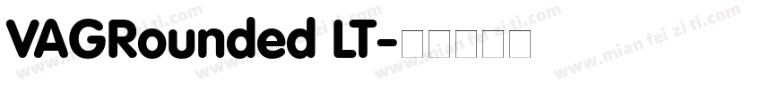 VAGRounded LT字体转换